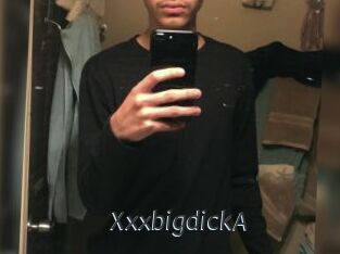 XxxbigdickA