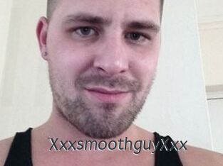 XxxsmoothguyXxx