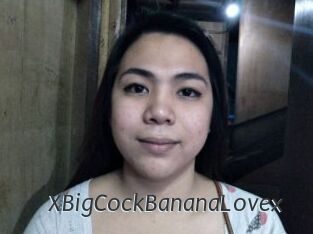 XBigCockBananaLovex