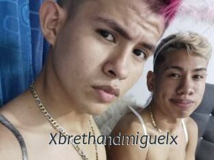 Xbrethandmiguelx