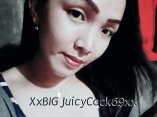 XxBIG_JuicyCock69xx